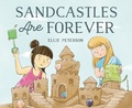 Cover: Sandcastles Are Forever - Roaring Brook Press