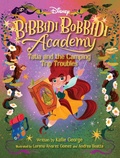 Cover: Disney Bibbidi Bobbidi Academy #5: Tatia and the Camping Trip Troubles - Hyperion