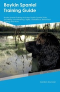 Cover: Boykin Spaniel Training Guide Boykin Spaniel Training Includes - Desert Thrust Ltd