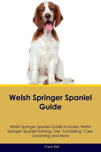 Enlarge image Cover: Welsh Springer Spaniel Guide Welsh Springer Spaniel Guide Includes - Desert Thrust Ltd