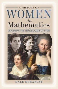 Abbildung von: A History of Women in Mathematics - Pen & Sword History