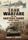 Cover: Tank Warfare on the Eastern Front, 1943-1945 - Pen & Sword Military