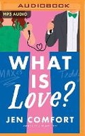 Cover: What Is Love? - Brilliance Audio