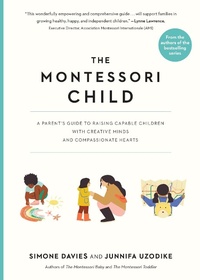 Abbildung von: The Montessori Child - Workman Adult