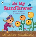Cover: Be My Sunflower - Walker Books Ltd