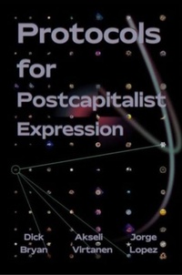 Enlarge image Cover: Protocols for Postcapitalist Economic Expression - Minor Compositions