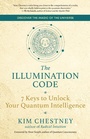 Cover: The Illumination Code - New World Library