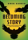 Cover: Becoming Story - Heyday Books