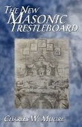 Cover: The New Masonic Trestleboard - Stone Guild Publishing