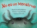 Cover: No es un monstruo - Imagine Publishing, Inc