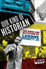 Cover: Our Kind of Historian - University of Massachusetts Press