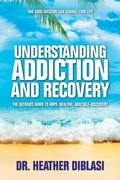 Bild: Understanding Addiction and Recovery - Aviva Publishing