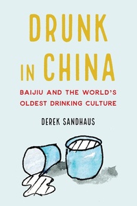 Abbildung von: Drunk in China - Potomac Books Inc