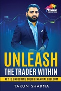 Cover: Unleash the Trader Within - White Falcon Publishing