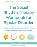 Cover: The Social Rhythm Therapy Workbook for Bipolar Disorder - New Harbinger Publications