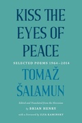 Cover: Kiss the Eyes of Peace - Milkweed Editions