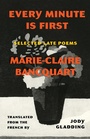 Cover: Every Minute Is First - Milkweed Editions