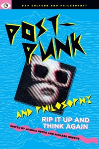 Enlarge image Cover: Post-Punk and Philosophy - Open Universe