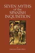 Cover: Seven Myths of the Spanish Inquisition - Hackett Publishing Co, Inc