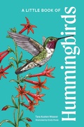 Cover: A Little Book of Hummingbirds - Sasquatch Books