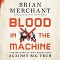 Cover: Blood in the Machine - Little Brown and Company