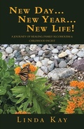 Cover: New Day...New Year...New Life! - WestBow Press
