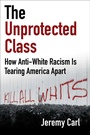 Cover: The Unprotected Class - Simon + Schuster LLC