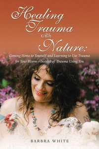 Enlarge image Cover: Healing Trauma with Nature - iUniverse