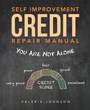 Cover: Self Improvement Credit Repair Manual - iUniverse