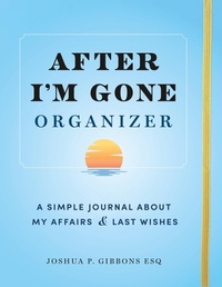 Abbildung von: After I'm Gone Organizer - Sourcebooks, Inc