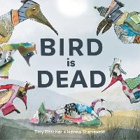 Abbildung von: Bird is Dead - Greystone Books,Canada