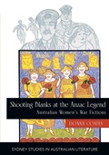 Cover: Shooting Blanks at the Anzac Legend - Sydney University Press