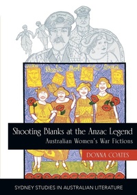 Abbildung von: Shooting Blanks at the Anzac Legend - Sydney University Press