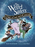 Cover: Weird Sistesr: A Note, a Goat, and a Casserole - Owlkids Books Inc.