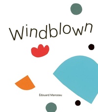 Enlarge image Cover: Windblown - Owlkids