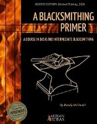 Enlarge image Cover: A Blacksmithing Primer - Artisan Ideas