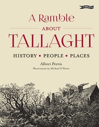 Bild vergrößern Bild: A Ramble About Tallaght - O'Brien Press Ltd