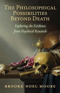 Enlarge image Cover: The Philosophical Possibilities Beyond Death - White Crow Productions