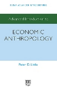 Enlarge image Cover: Advanced Introduction to Economic Anthropology - Edward Elgar Publishing