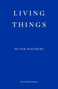 Abbildung von: Living Things - Fitzcarraldo Editions