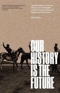 Cover: Our History Is the Future - Verso Books