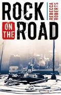 Cover: Rock on the Road - Gwasg Carreg Gwalch