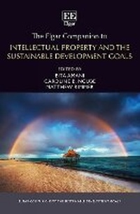 Enlarge image Cover: The Elgar Companion to Intellectual Property and the Sustainable Development Goals - Edward Elgar Publishing