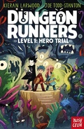 Cover: Dungeon Runners: Hero Trial - Nosy Crow Ltd