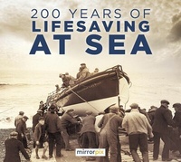 Abbildung von: 200 Years of Lifesaving at Sea - The History Press Ltd
