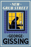 Cover: New Grub Street - Alma Classics