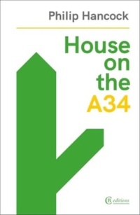 Enlarge image Cover: House on the A34 - CB Editions