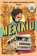 Cover: Mexikid: A Graphic Memoir - Guppy Publishing Ltd
