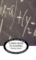 Cover: A First Book in Algebra - Living Book Press