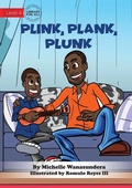 Cover: Plink, Plank, Plunk - Library for All